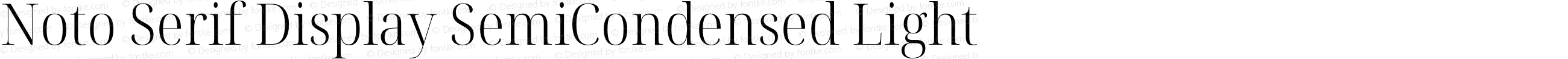 Noto Serif Display SemiCondensed Light