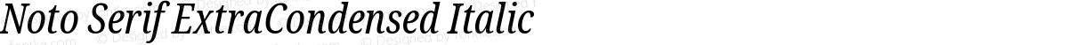 Noto Serif ExtraCondensed Italic