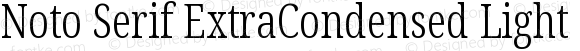 Noto Serif ExtraCondensed Light