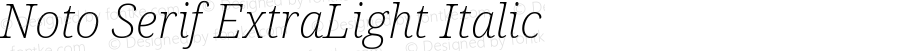 Noto Serif ExtraLight Italic