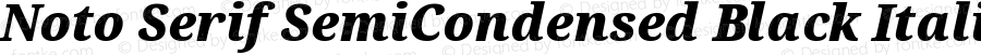 Noto Serif SemiCondensed Black Italic