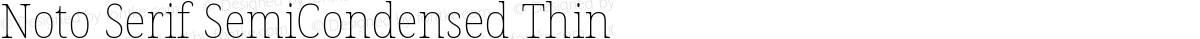 Noto Serif SemiCondensed Thin