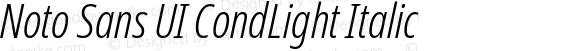 Noto Sans UI CondLight Italic