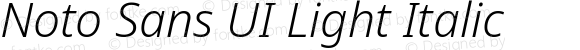 Noto Sans UI Light Italic