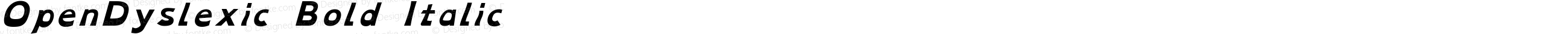 OpenDyslexic Bold Italic