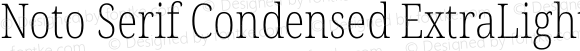 Noto Serif Condensed ExtraLight