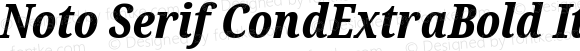 Noto Serif CondExtraBold Italic