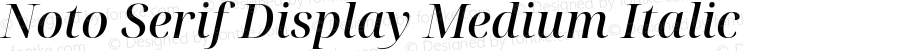 Noto Serif Display Medium Italic