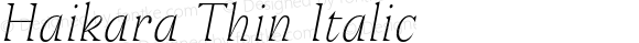 Haikara Thin Italic