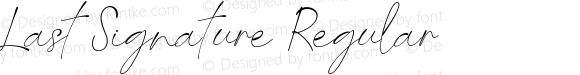 Last Signature Regular Version 1.013;Fontself Maker 3.5.1