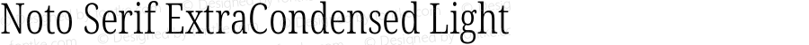 Noto Serif ExtraCondensed Light