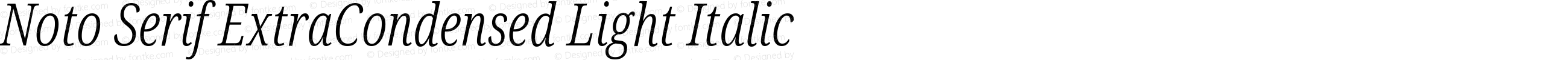 Noto Serif ExtraCondensed Light Italic