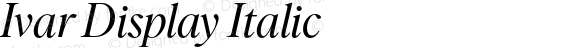 Ivar Display Italic