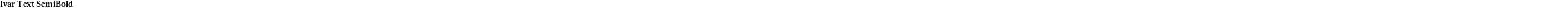 Ivar Text SemiBold