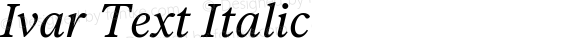 Ivar Text Italic