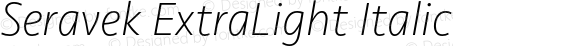 Seravek ExtraLight Italic