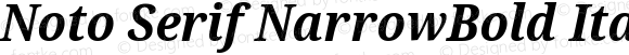 Noto Serif NarrowBold Italic