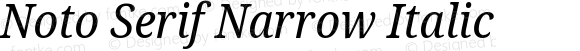 Noto Serif Narrow Italic