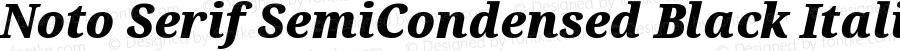 Noto Serif SemiCondensed Black Italic