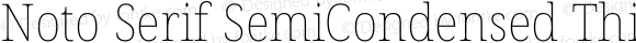 Noto Serif SemiCondensed Thin