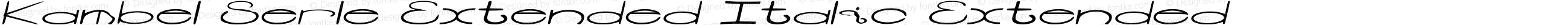 Kambel Serle's Custom Font (Extended Italic)