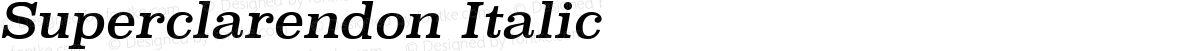 Superclarendon Italic