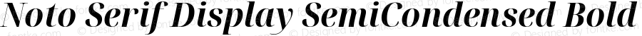 Noto Serif Display SemiCondensed Bold Italic