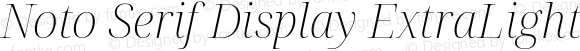 Noto Serif Display ExtraLight Italic