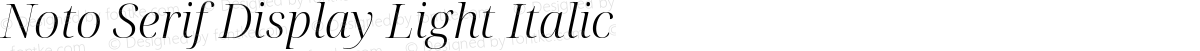 Noto Serif Display Light Italic