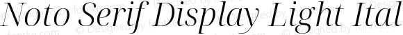 Noto Serif Display Light Italic