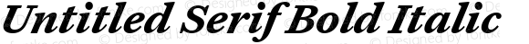 Untitled Serif Bold Italic