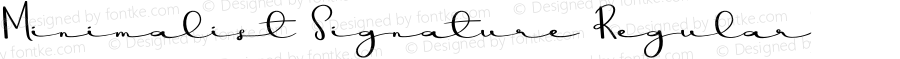 Minimalist Signature Regular Version 1.001;Fontself Maker 3.5.4