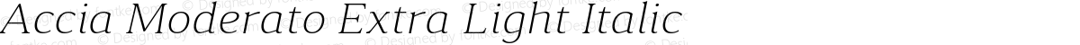 Accia Moderato Extra Light Italic