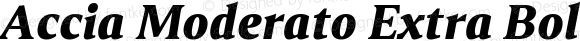 Accia Moderato Extra Bold Italic