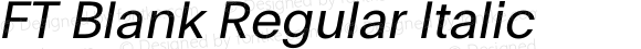 FT Blank Regular Italic