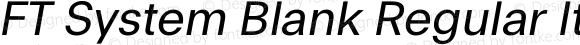 FT System Blank Regular Italic