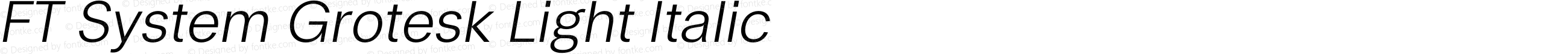 FT System Grotesk Light Italic
