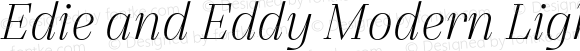 Edie and Eddy Modern Light Italic