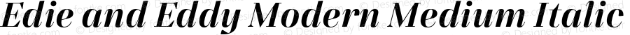 Edie and Eddy Modern Medium Italic