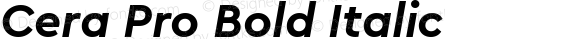 Cera Pro Bold Italic