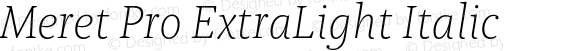 Meret Pro ExtraLight Italic