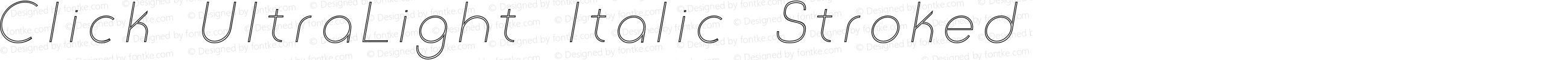 Click UltraLight Italic Stroked