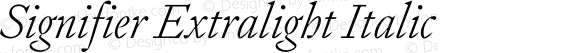 Signifier Extralight Italic