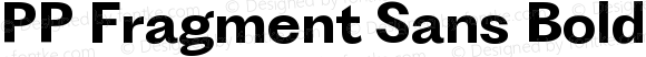 PP Fragment Sans Bold