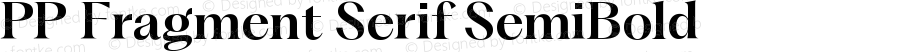 PP Fragment Serif SemiBold