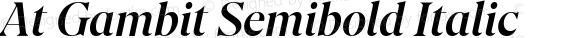 At Gambit Semibold Italic