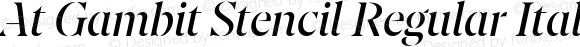 At Gambit Stencil Regular Italic