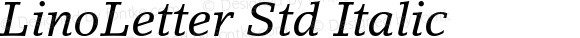 LinoLetter Std Italic