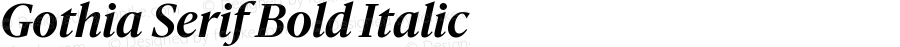 Gothia Serif Bold Italic