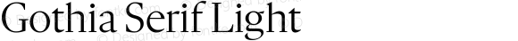 Gothia Serif Light